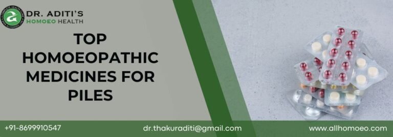 Top Homoeopathic Medicines For Piles