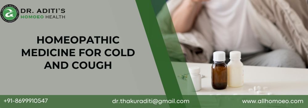 Homeopathic Medicine for Cold and Cough