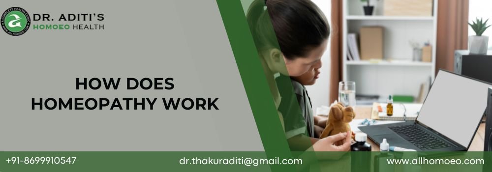 How Does Homeopathy Work